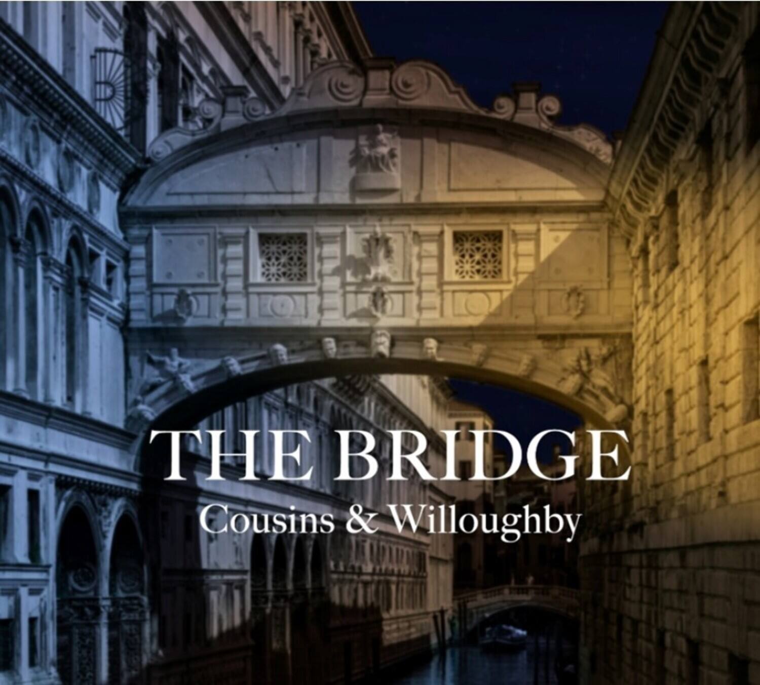 Cousins & Willoughby - Bridge   - COMPACT DISCS [CD]
