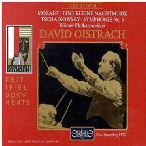 ORFEO D'OR  
MOZART - EINE KLEINE NACHTMUSIK  
TSCHAIKOWSKY - SYMPHONIE No. 5  
Wiener Philharmoniker  
DAVID OISTRACH  

FALZIVRGER PESTSPIELE  
FEST SPIEL DOKV MENTE  

Live Recording 1972