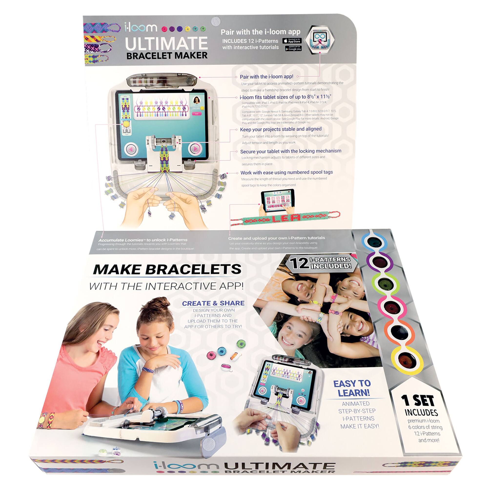 iloom ULTIMATE BRACELET MAKER

Pair with the i-loom app
INCLUDES 12 -Patterns A - ULTIMATE with interactive tutorials

Pair with the i-loom app
INCLUDES 12 -Patterns A - ULTIMATE with interactive tutorials

Pair with the i-loom app
INCLUDES 12 -Patterns A - ULTIMATE with interactive tutorials

Pair with the i-loom app
INCLUDES 12 -Patterns A - ULTIMATE with interactive tutorials

Pair with the i-loom app
INCLUDES 12 -Patterns A - ULTIMATE with interactive tutorials

Pair with the i-loom app
INCLUDES 12 -Patterns A - ULTIMATE with interactive tutorials

Pair with the i-loom app
INCLUDES 12 -Patterns A - ULTIMATE with interactive tutorials

Pair with the i-loom app
INCLUDES 12 -Patterns A - ULTIMATE with interactive tutorials

Pair with the i-loom app
INCLUDES 12 -Patterns A - ULTIMATE with interactive tutorials

Pair with the i-loom app
INCLUDES 12 -Patterns A - ULTIMATE with interactive tutorials

Pair with the i-