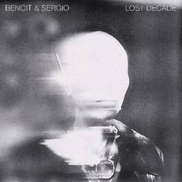 Benoit & Sergio - Lost Decade - VINYL LP