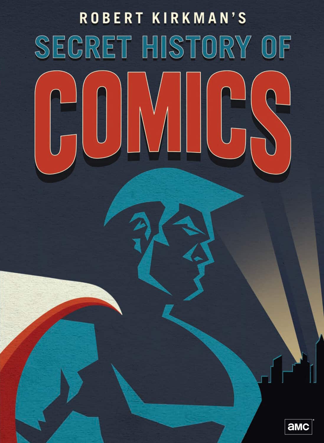 Robert Kirkman's Secret History of Comics  - DVD