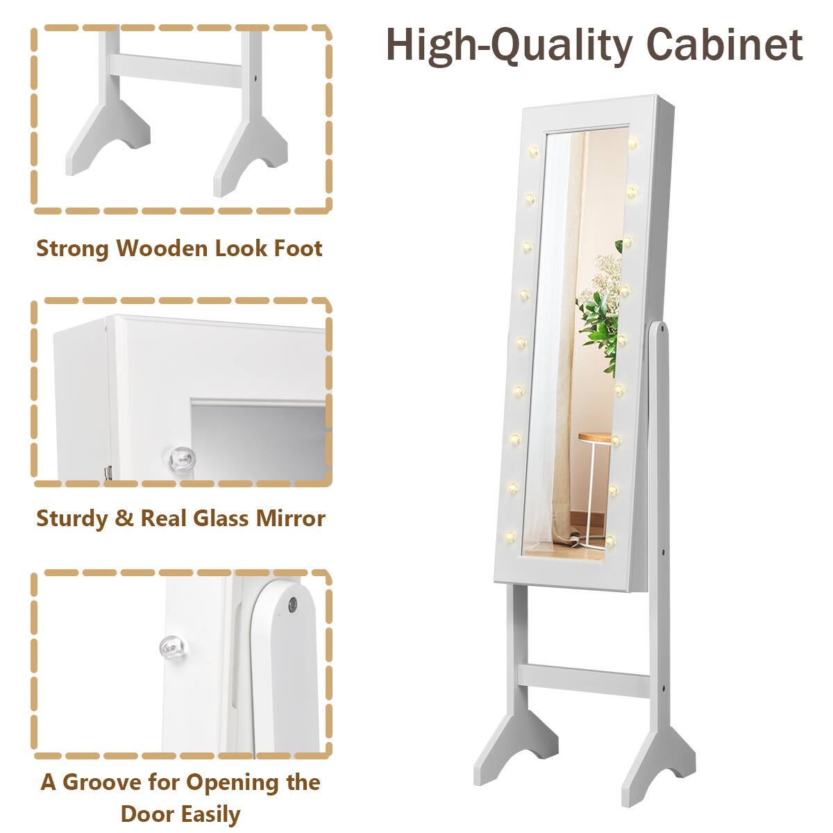 High-Quality Cabinet

- Strong Wooden Look Foot
- Sturdy & Real Glass Mirror
- A Groove for Opening the Door Easily