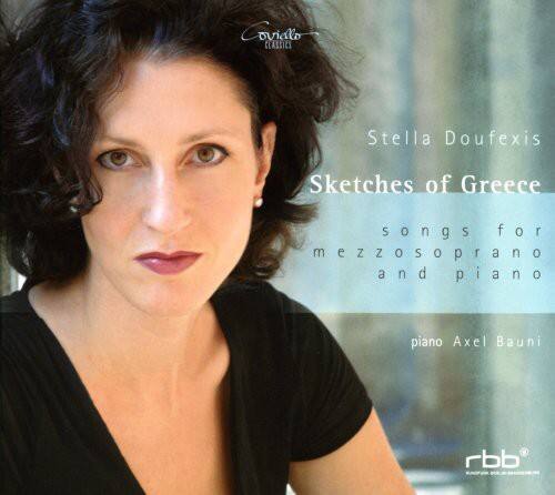 Covidlo  
Stella Doufexis  
Sketches of Greece  
songs for mezzosoprano and piano  
piano Axel Bauni  
rbb