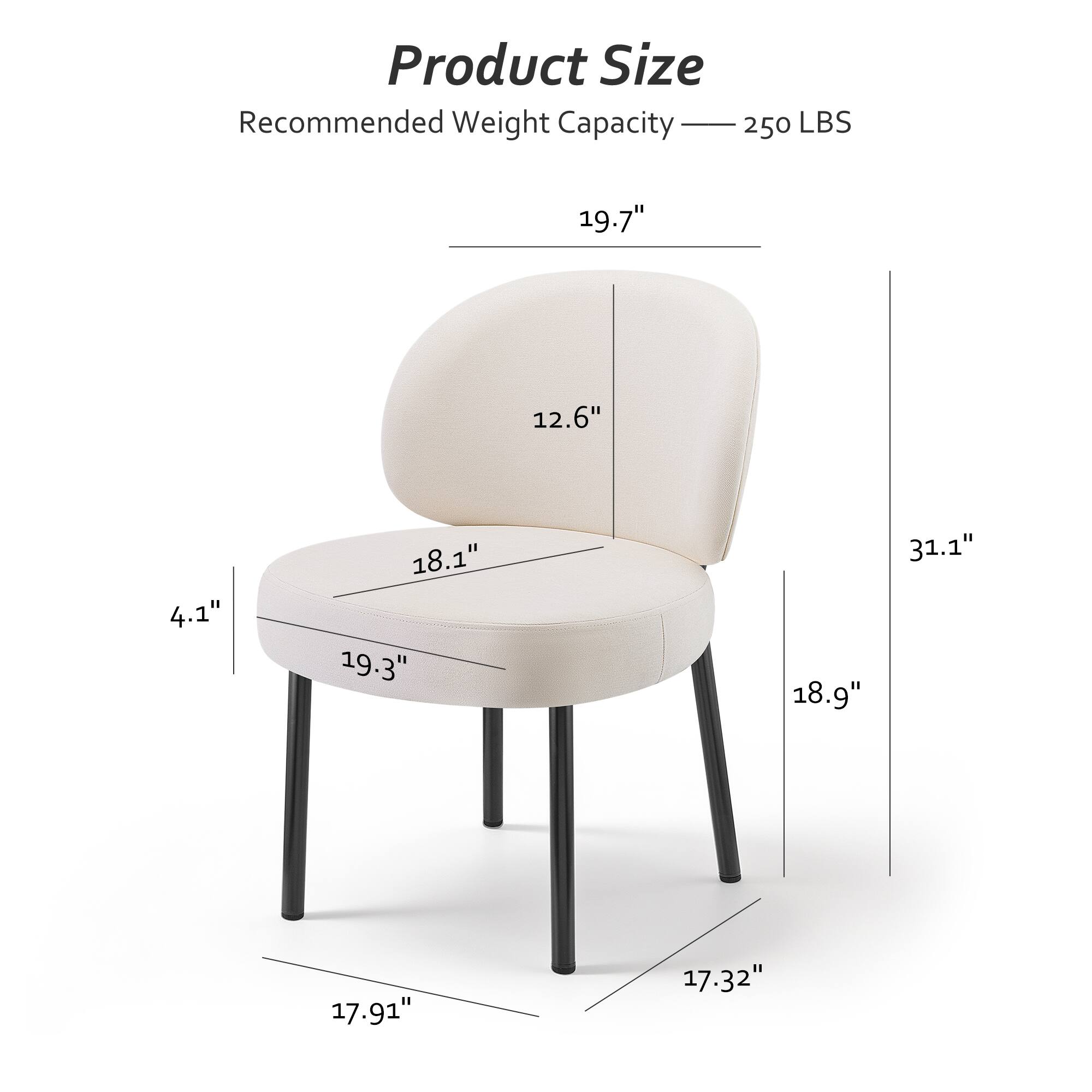 Product Size  
Recommended Weight Capacity - 250 LBS  
19.7"  
12.6"  
4.1"  
18.1"  
19.3"  
18.9"  
31.1"  
17.91"  
17.32"