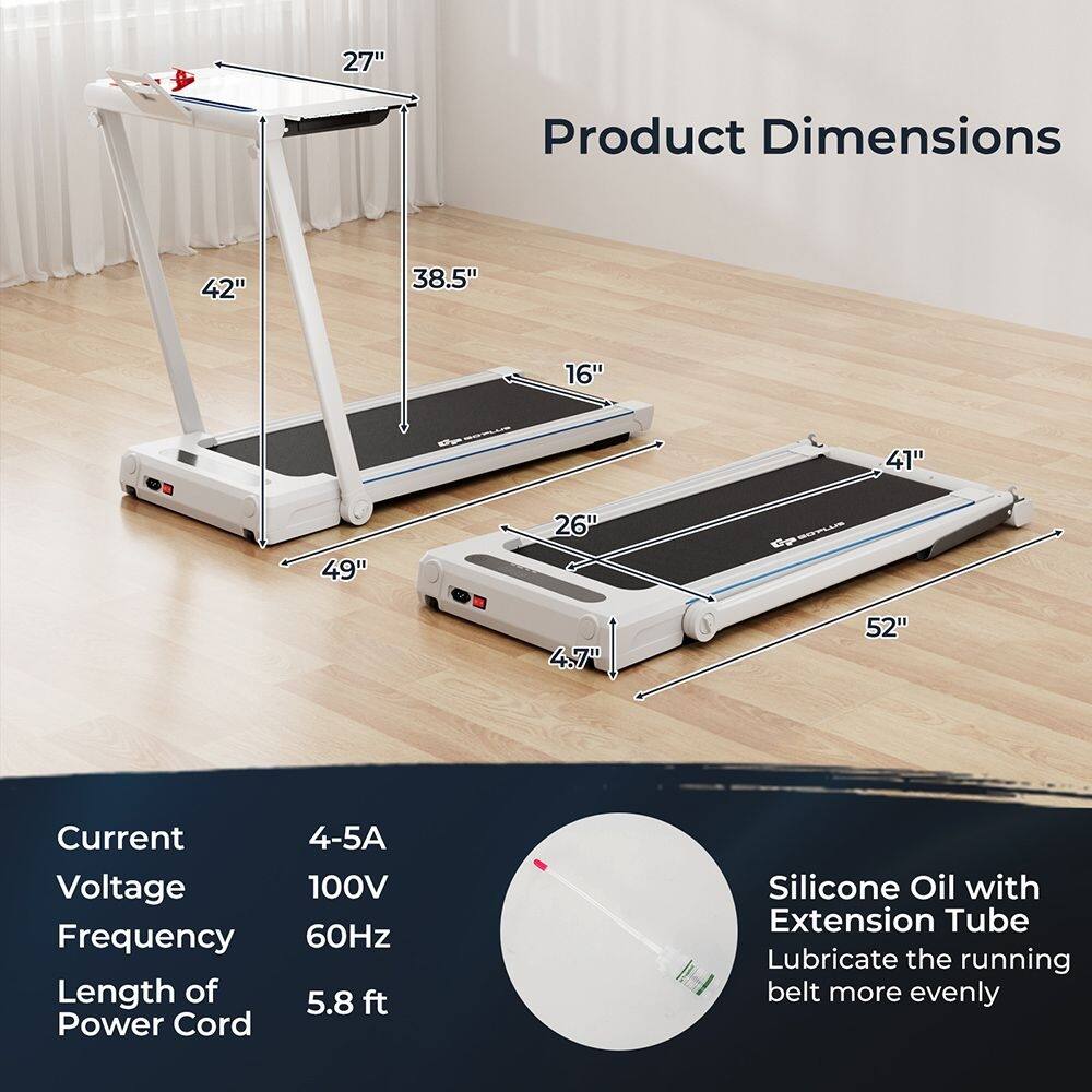 Product Dimensions:  
- 27"  
- 42"  
- 38.5"  
- 16"  
- 41"  
- 49"  
- 26"  
- 4.7"  
- 52"  

Current: 4-5A  
Voltage: 100V  
Frequency: 60Hz  
Length of Power Cord: 5.8 ft  

Silicone Oil with Extension Tube: Lubricate the running belt more evenly