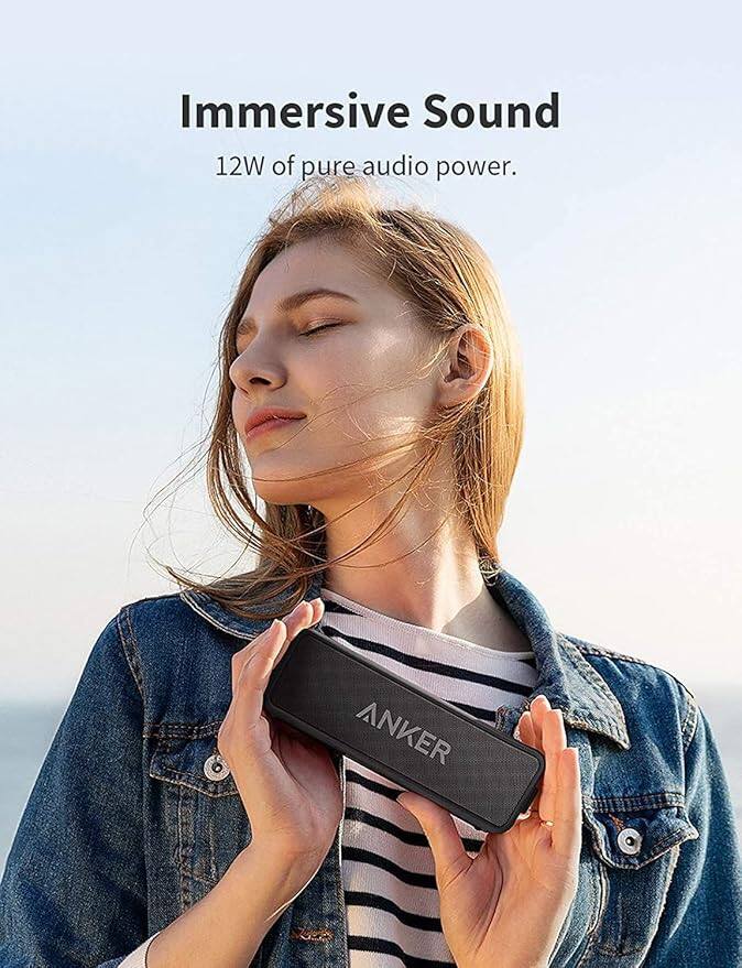Immersive Sound  
12W of pure audio power.  
ANKER