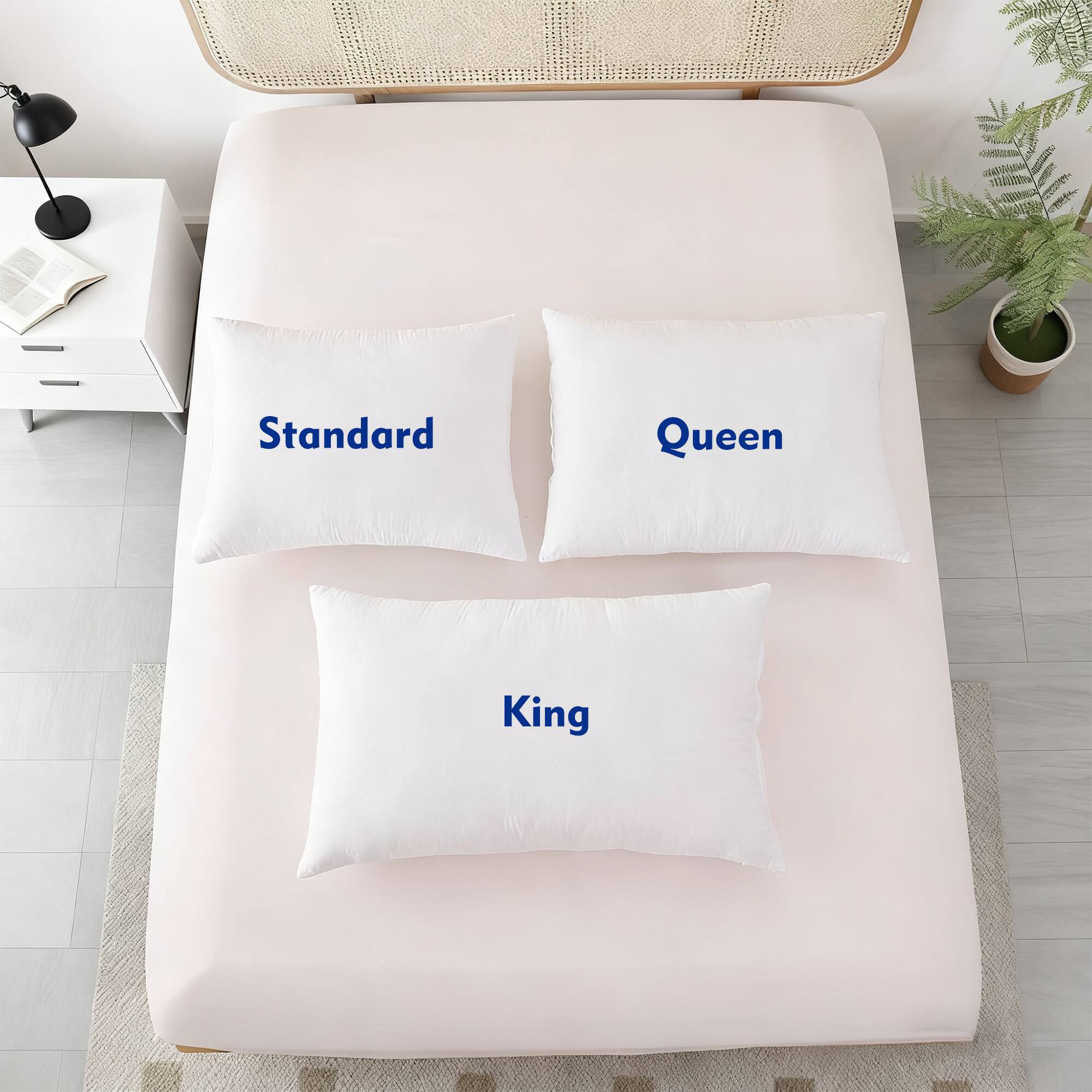 Standard  
Queen  
King