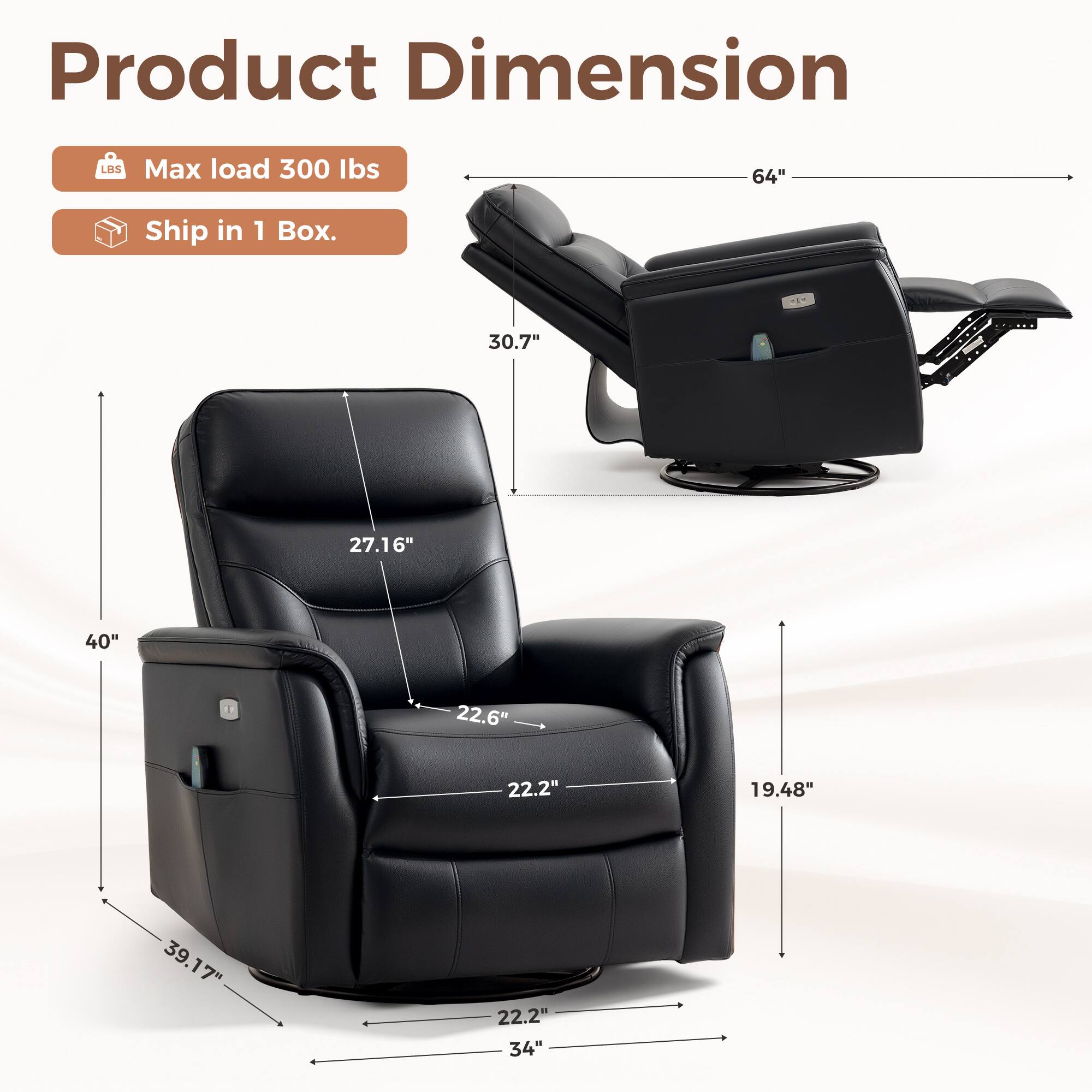 Product Dimension  
LRS  
Max load 300 lbs  
Ship in 1 Box.  
64"  
30.7"  
27.16"  
40"  
22.6"  
22.2"  
19.48"  
39.17"  
22.2"  
34"