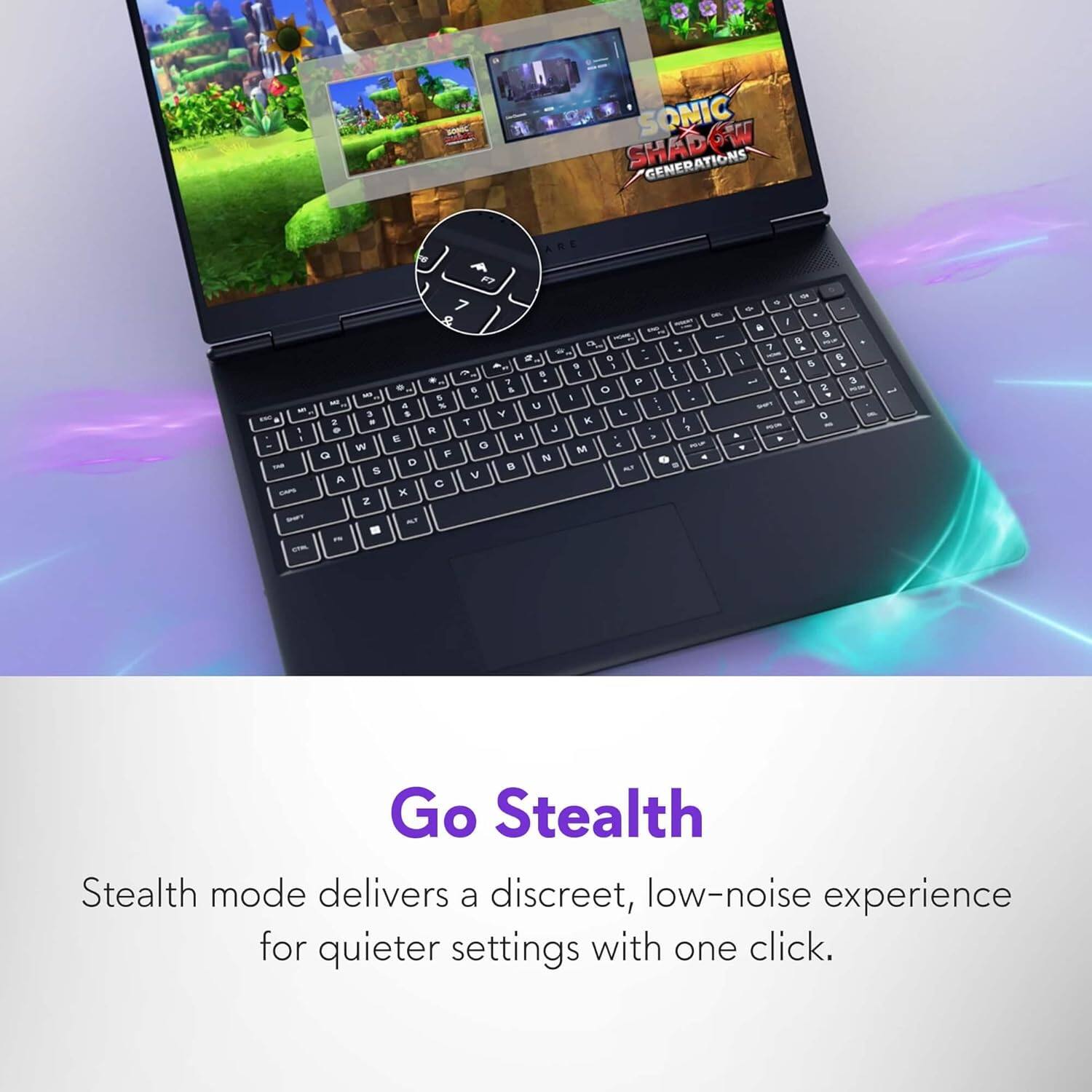 SONIC SHADOW GENERATIONS

Go Stealth

Stealth mode delivers a discreet, low-noise experience for quieter settings with one click.