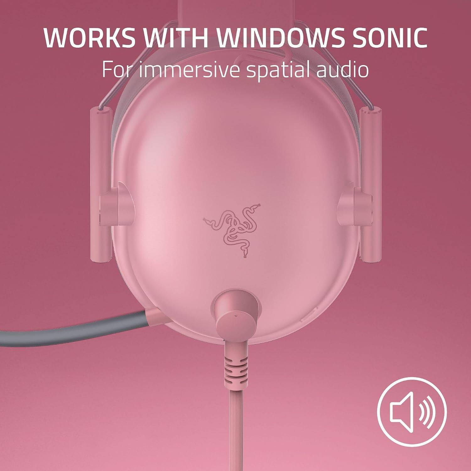 WORKS WITH WINDOWS SONIC  
For immersive spatial audio