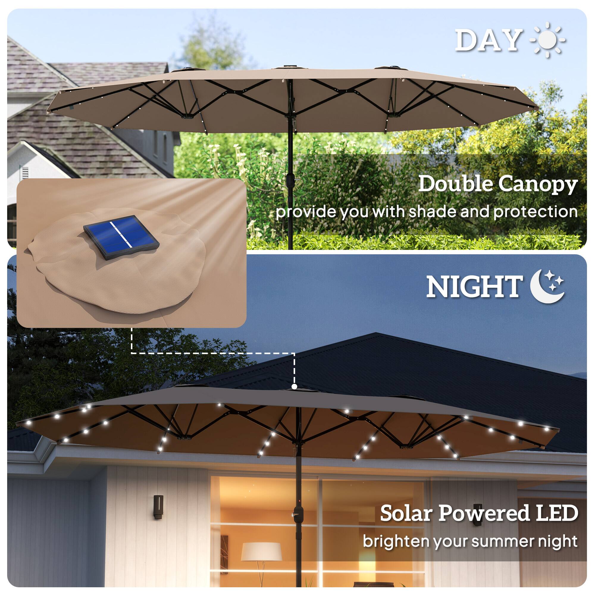 DAY: Double Canopy provide you with shade and protection
NIGHT: Solar Powered LED brighten your summer night