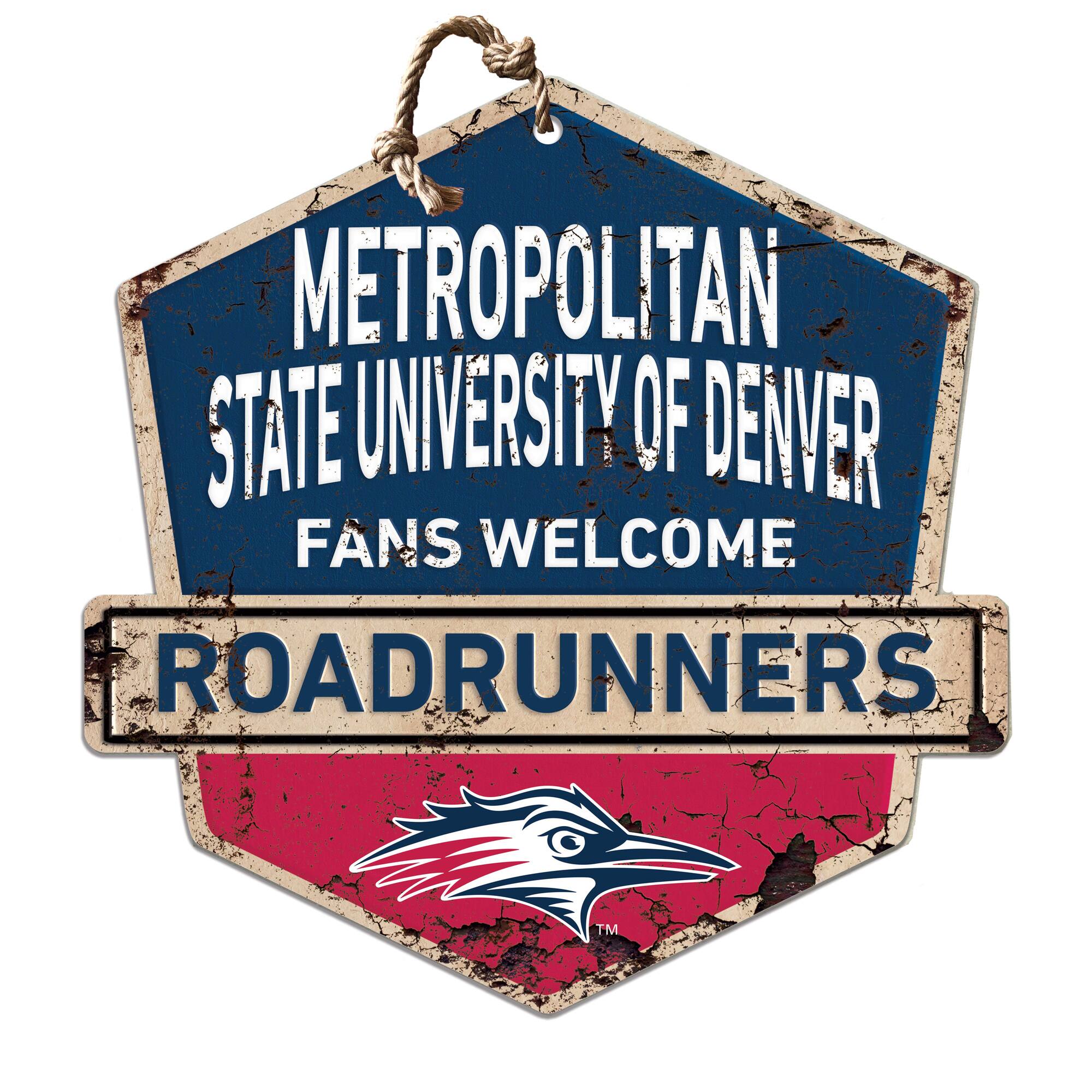 MSU Denver Roadrunners 20" x 20" Fans Welcome Badge Sign