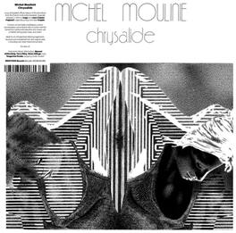 Michel Moulinie - Chrysalide - VINYL LP