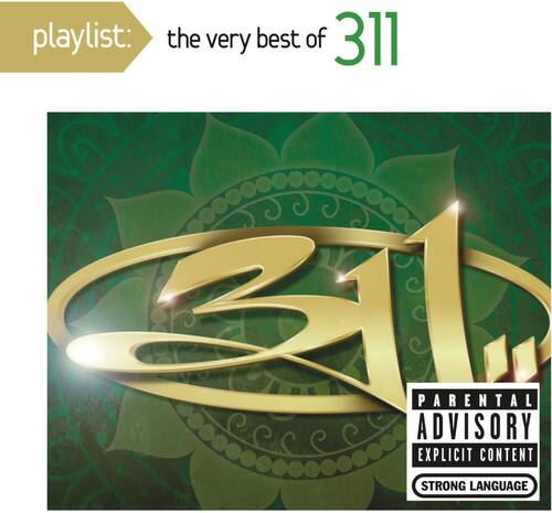 playlist: the very best of 311

311

PARENTAL ADVISORY EXPLICIT CONTENT STRONG LANGUAGE