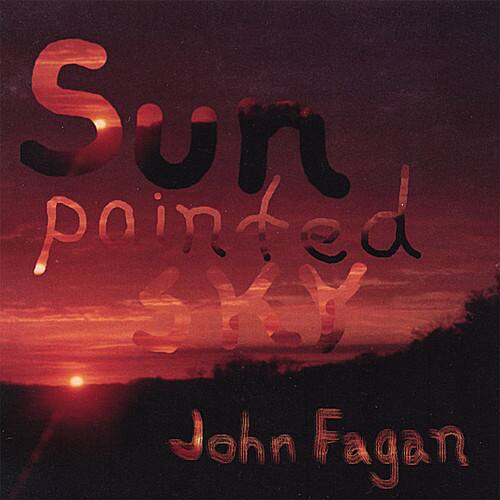 John Fagan - Sun-Painted Sky  - COMPACT DISCS