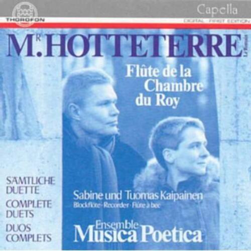 Hotteterre / Ensemble Music Poetica Flute Duets COMPACT DISCS [CD ...
