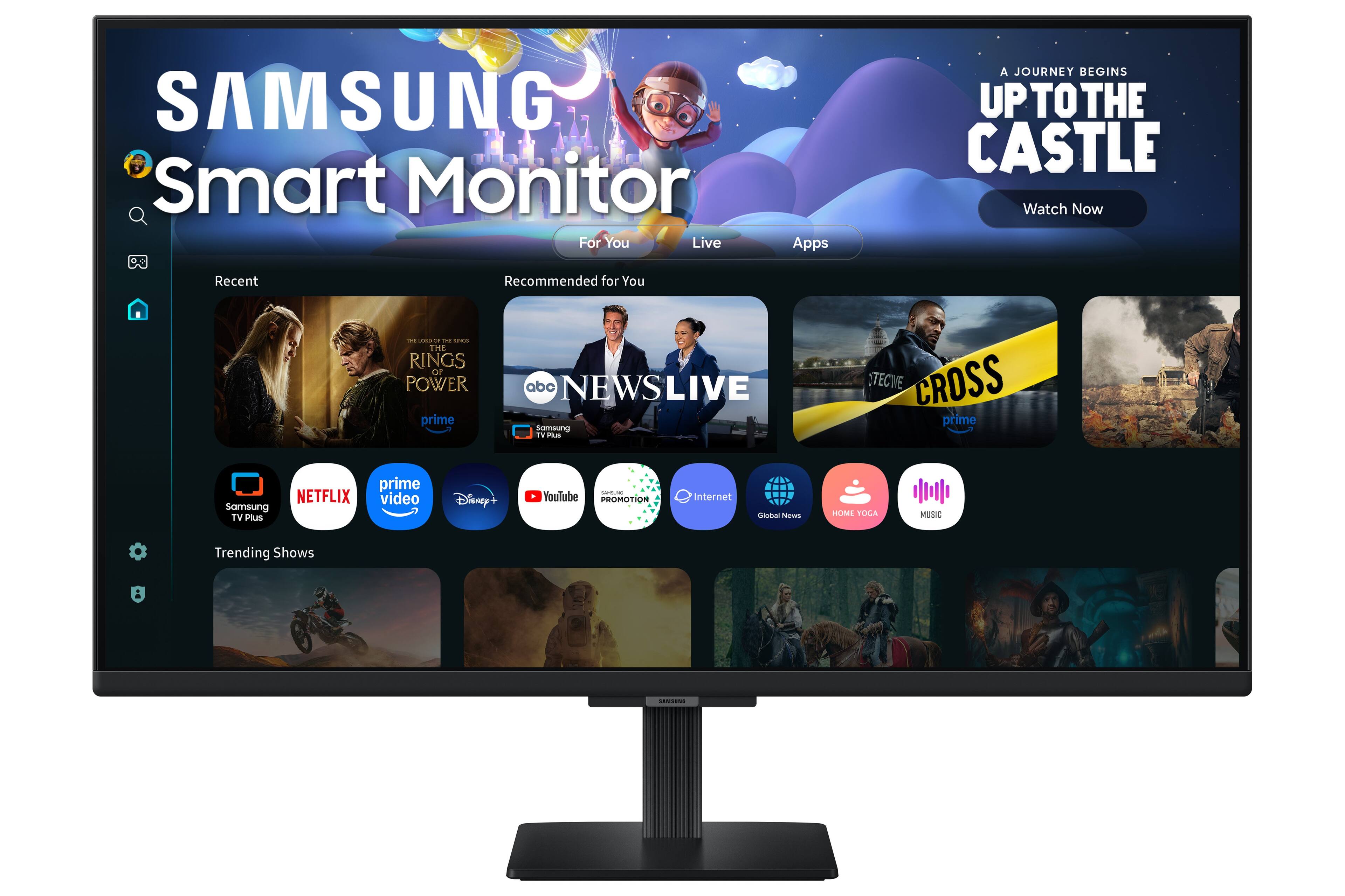 SAMSUNG Smart Monitor For You Live Apps  
A JOURNEY BEGINS UP TO THE CASTLE Watch Now  
Recent  
Recommended for You  
THE LORD OF THE RINGS OF POWER prime  
abc NEWSLIVE Samsung TV Plus  
CTECIVE CROSS prime  
NETFLIX Samsung TV Plus  
prime video  
Disney+  
DEMONS YouTube PROMOTION  
Internet  
Global News  
HOME YOGA  
MUSIC  
Trending Shows  
Comments