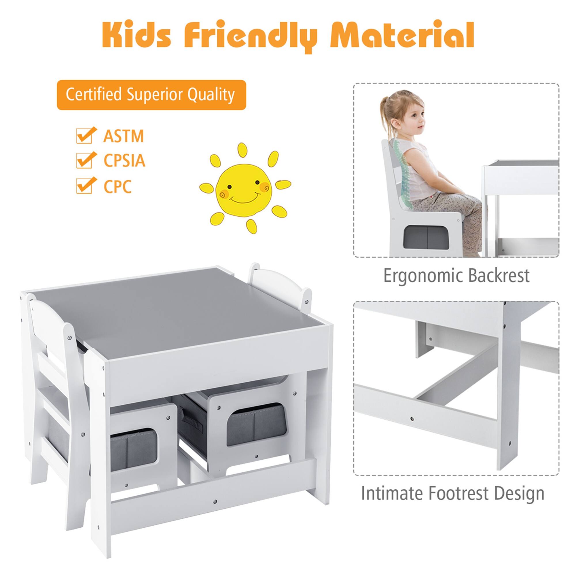 Kids Friendly Material, Certified Superior Quality, ASTM, CPSIA, CPC, Ergonomic Backrest, Intimate Footrest Design