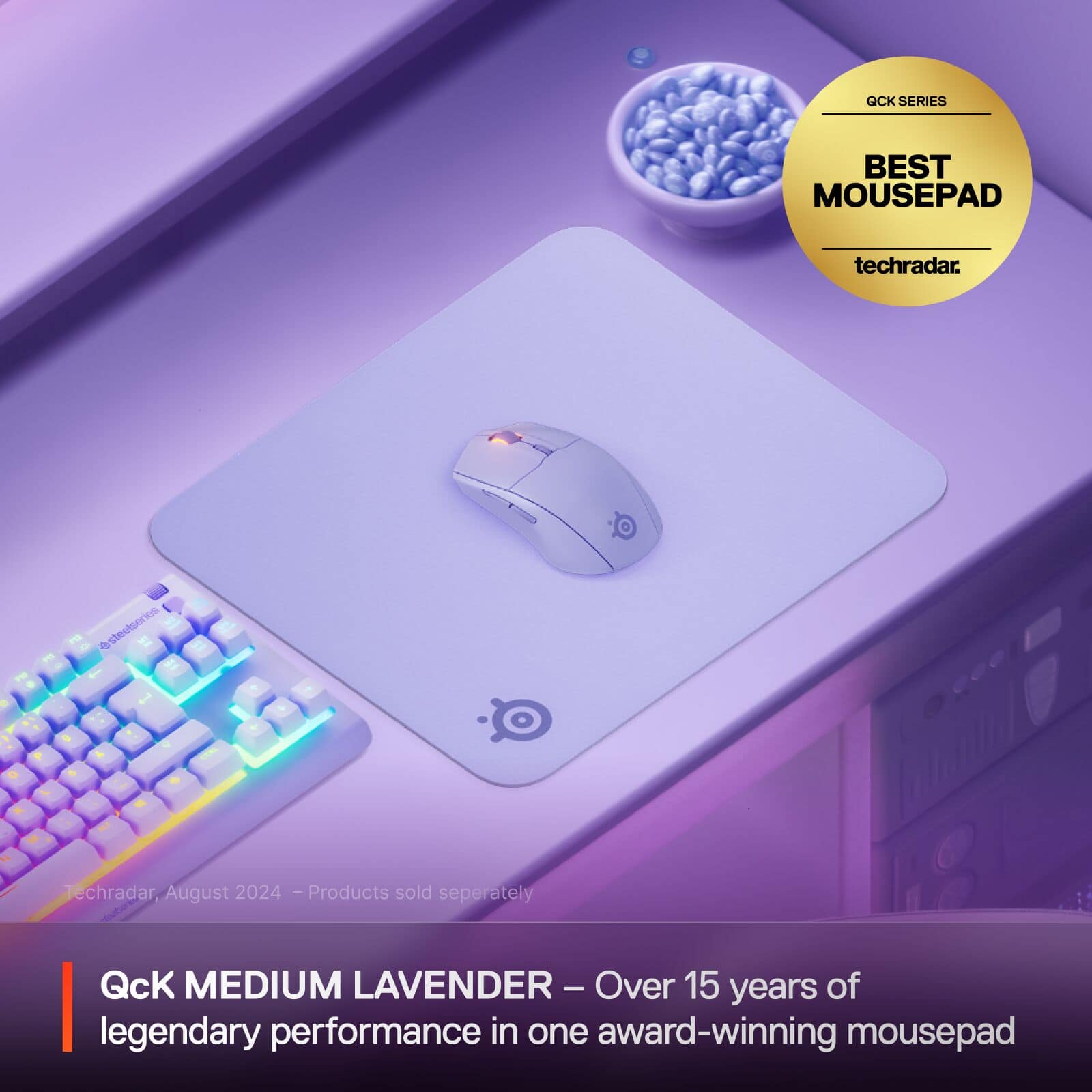 GCK SERIES BEST MOUSEPAD techradar. - 1 P @steeker 4 a - Techradar, August 2024 I Products sold seperately QcK MEDIUM LAVENDER- - Over 15 years of legendary performance in one award-winning mousepad