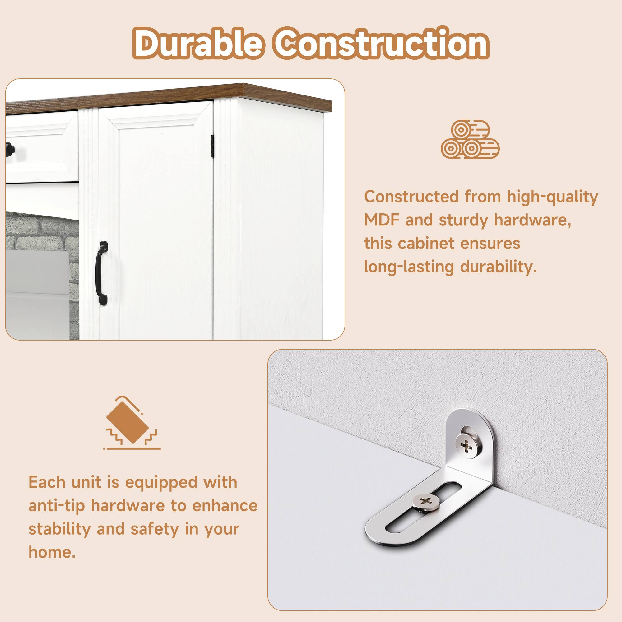 Durable Construction

Constructed from high-quality MDF and sturdy hardware, this cabinet ensures long-lasting durability. Each unit is equipped with anti-tip hardware to enhance stability and safety in your home.