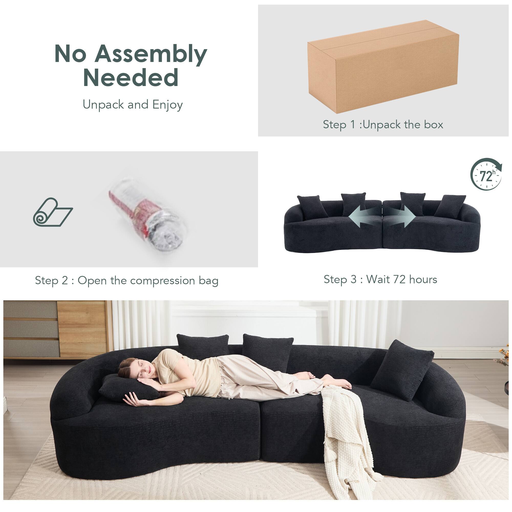 No Assembly Needed  
Unpack and Enjoy  

Step 1: Unpack the box  
Step 2: Open the compression bag  
Step 3: Wait 72 hours
