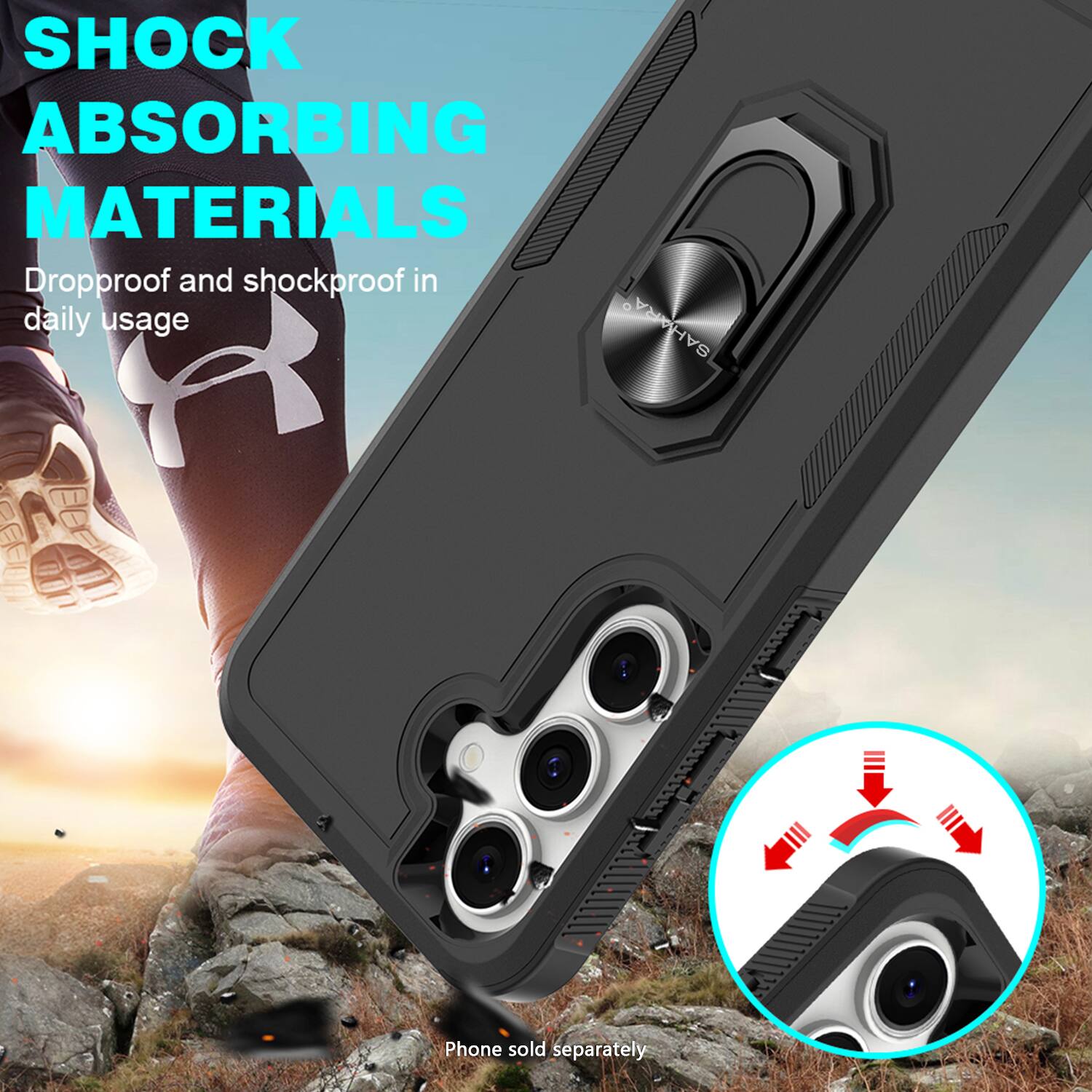 SHOCK ABSORBING MATERIALS  
Dropproof and shockproof in daily usage  

Phone sold separately