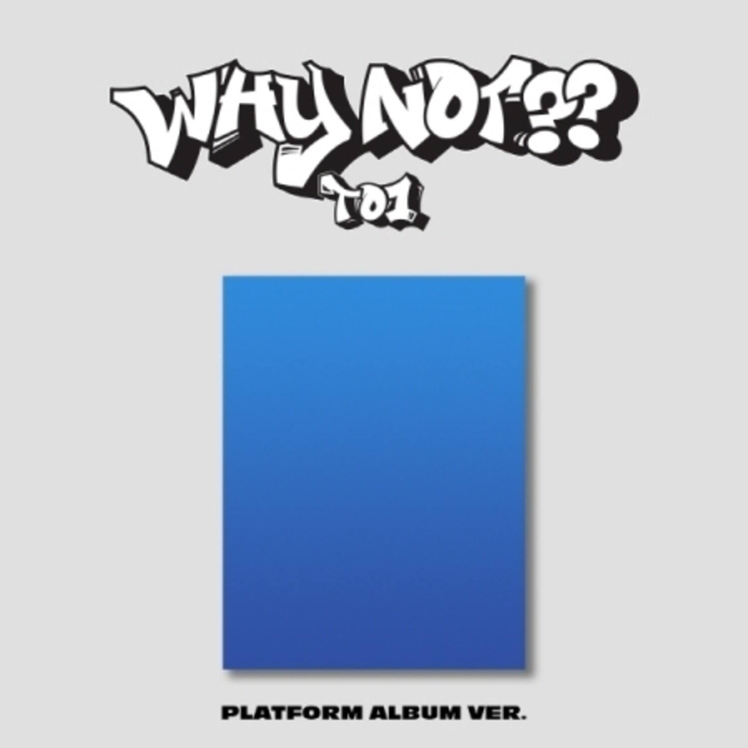 WAY NOT?  
01 PLATFORM ALBUM VER.