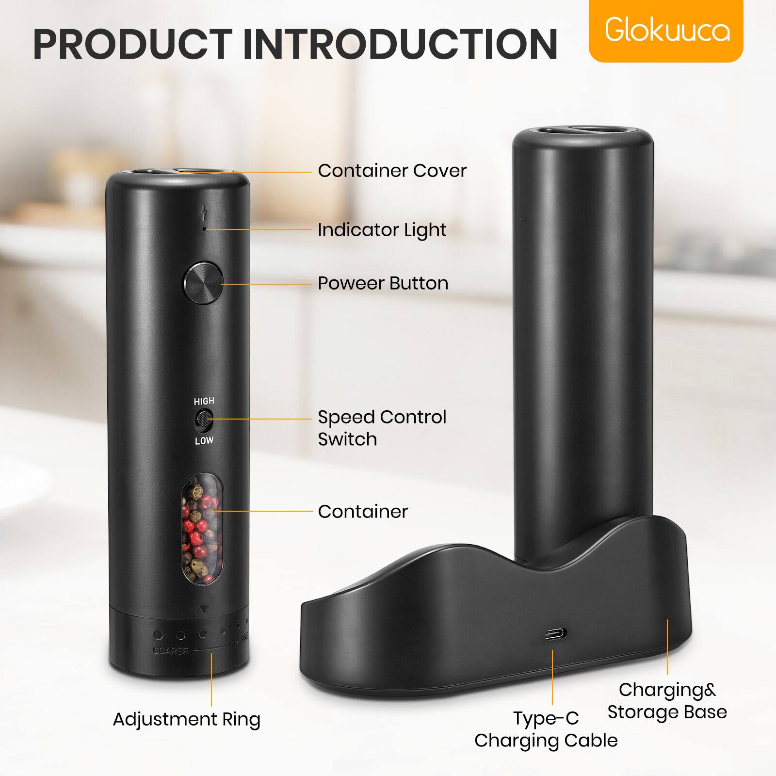 PRODUCT INTRODUCTION

- Container Cover
- Indicator Light
- Power Button
- Speed Control Switch (HIGH LOW)
- Container
- Adjustment Ring
- Charging & Storage Base
- Type-C Charging Cable

Glokucua