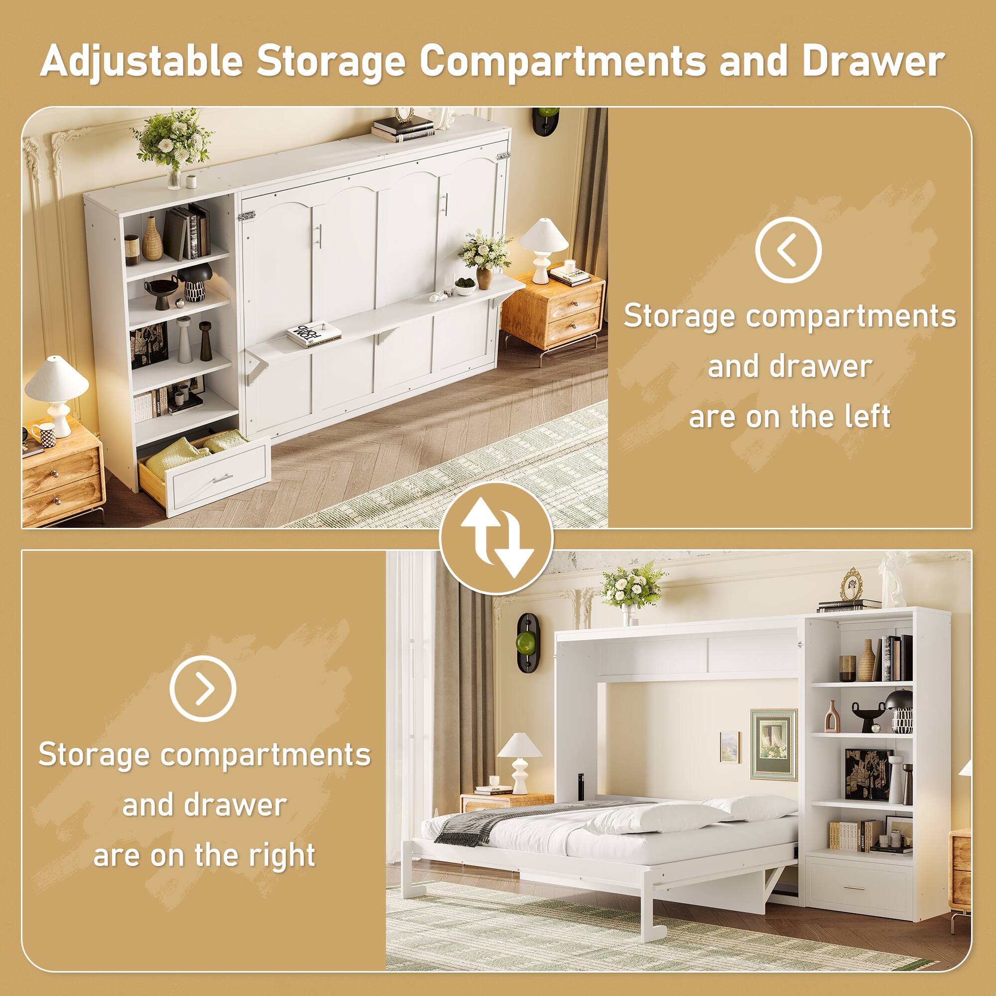 Adjustable Storage Compartments and Drawer

Storage compartments and drawer are on the left

Storage compartments and drawer are on the right