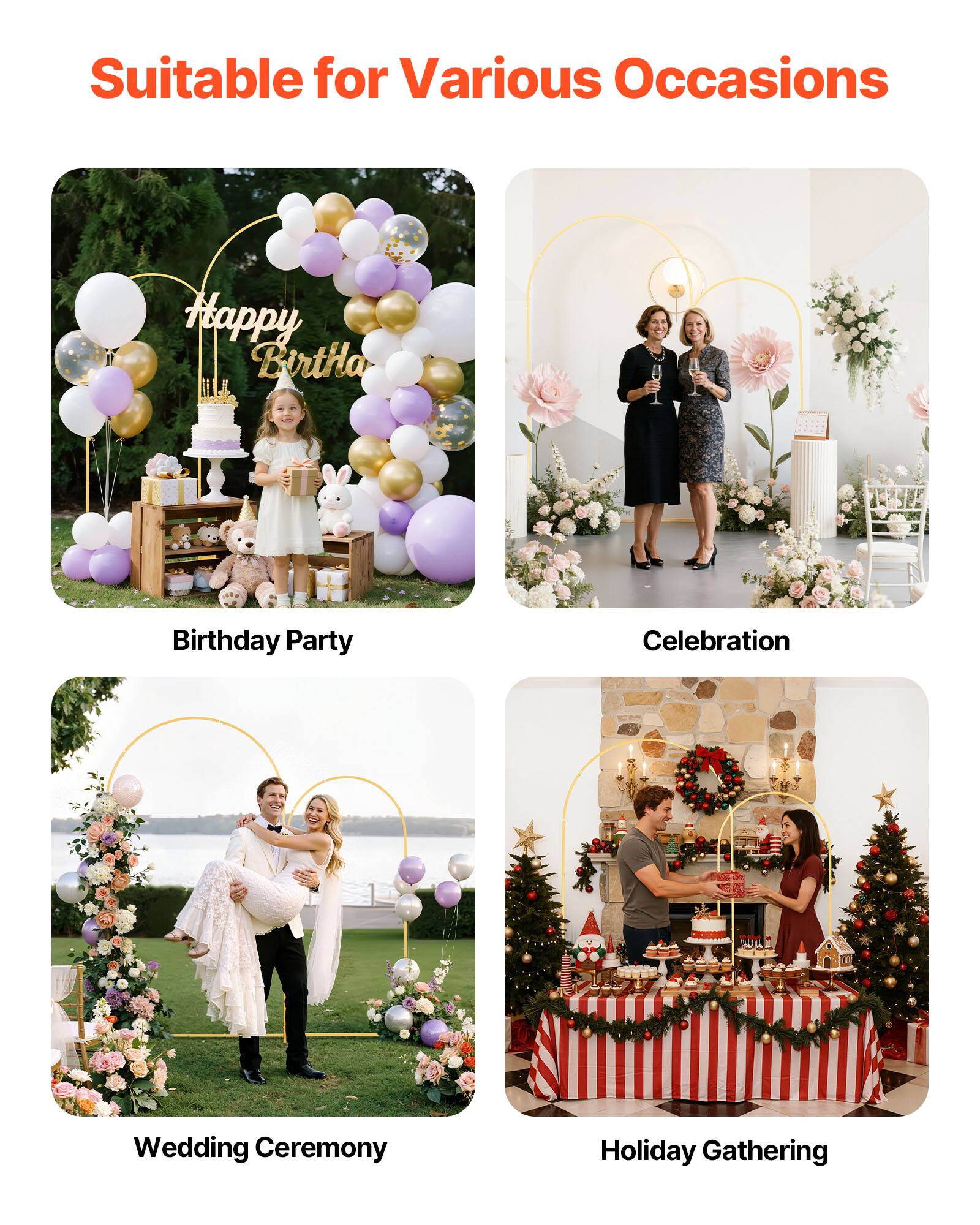 Suitable for Various Occasions

- Birthday Party
- Celebration
- Wedding Ceremony
- Holiday Gathering