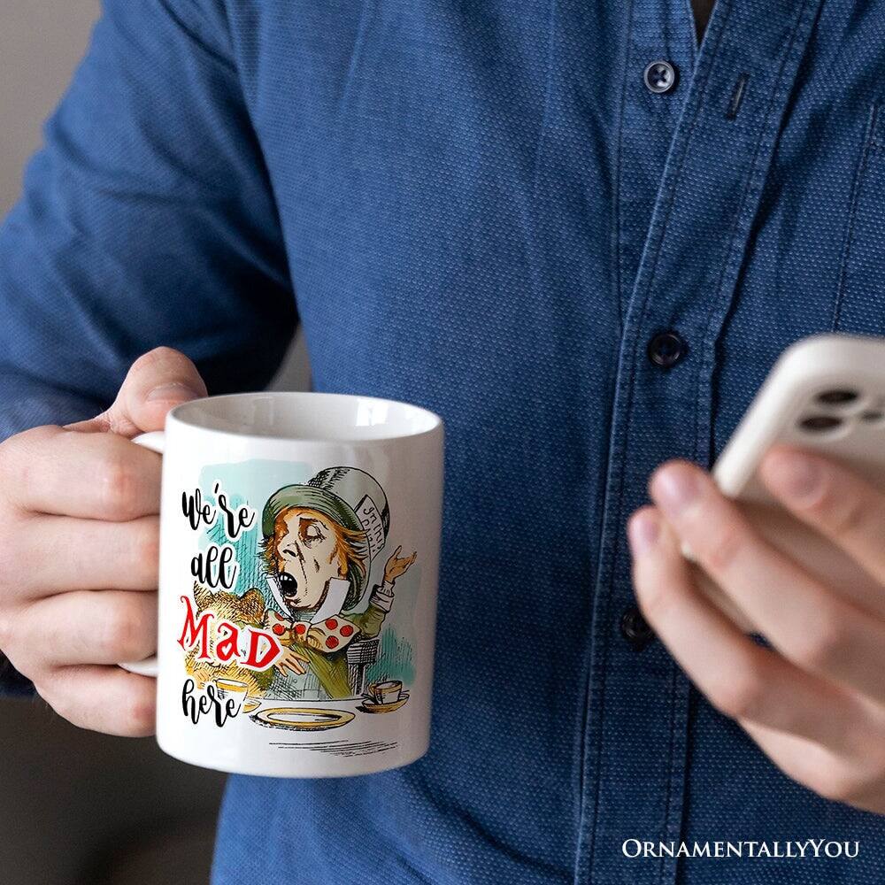 We're all Mad here

ORNAMENTALLYOU