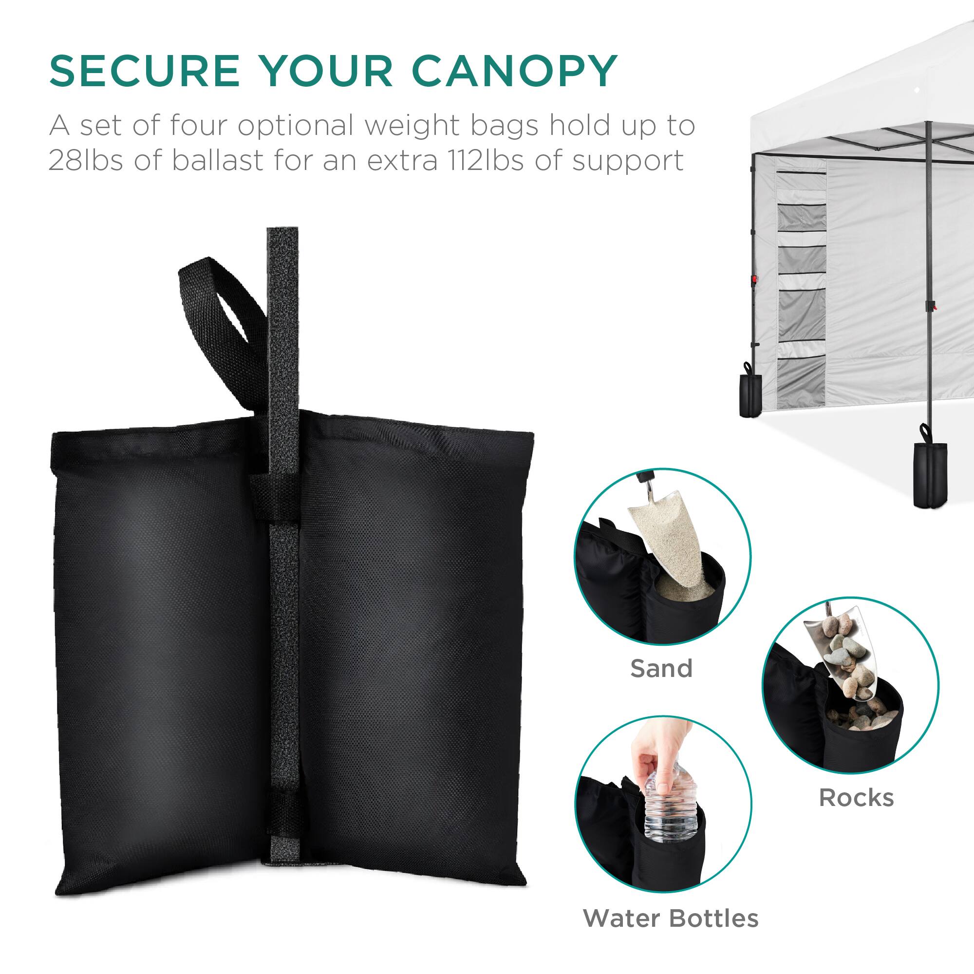 SECURE YOUR CANOPY

A set of four optional weight bags hold up to 28lbs of ballast for an extra 112lbs of support

Sand  
Rocks  
Water Bottles