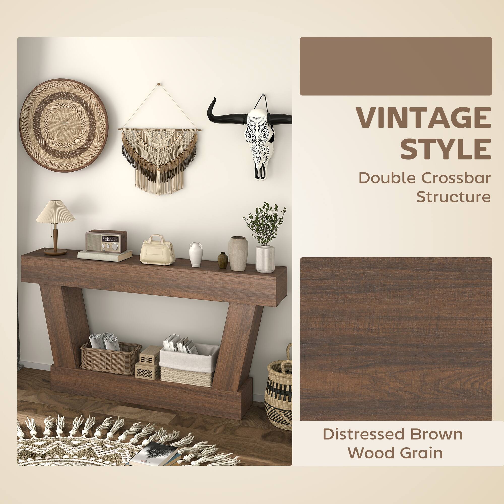 VINTAGE STYLE  
Double Crossbar Structure  
Distressed Brown Wood Grain