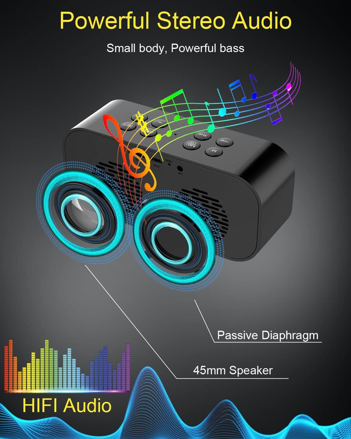 Powerful Stereo Audio  
Small body, Powerful bass  

COO  
4 W % Passive Diaphragm  
45mm Speaker  
HIFI Audio