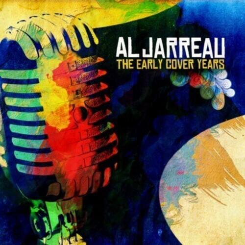 AL JARREAU  
THE EARLY COVER YEARS