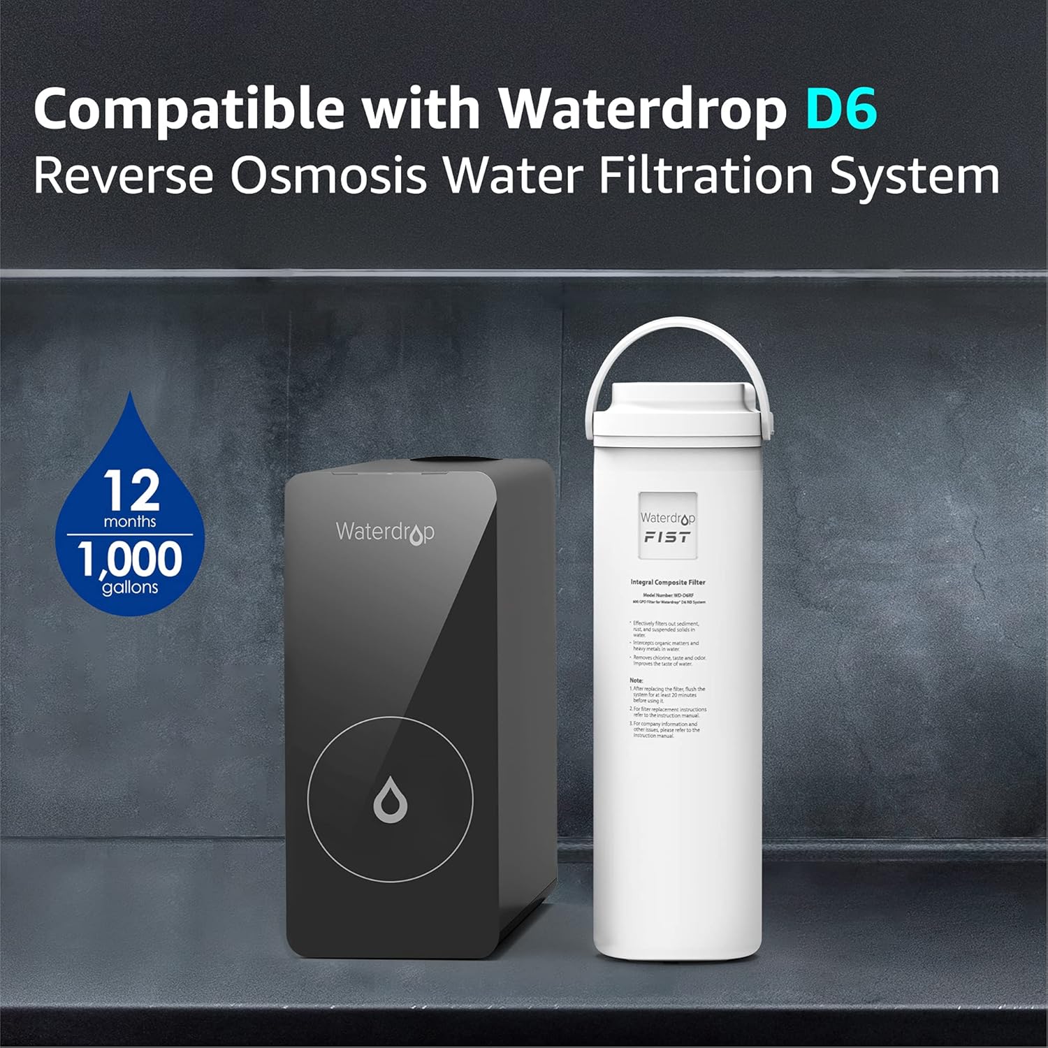 Compatible with Waterdrop D6 Reverse Osmosis Water Filtration System. 12 months, 1,000 gallons.