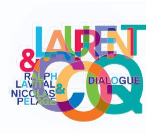 Laurent Coq - Dialogue  - COMPACT DISCS