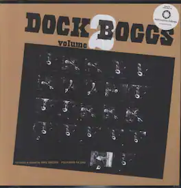 Dock Boggs - Vol. 2 - VINYL LP