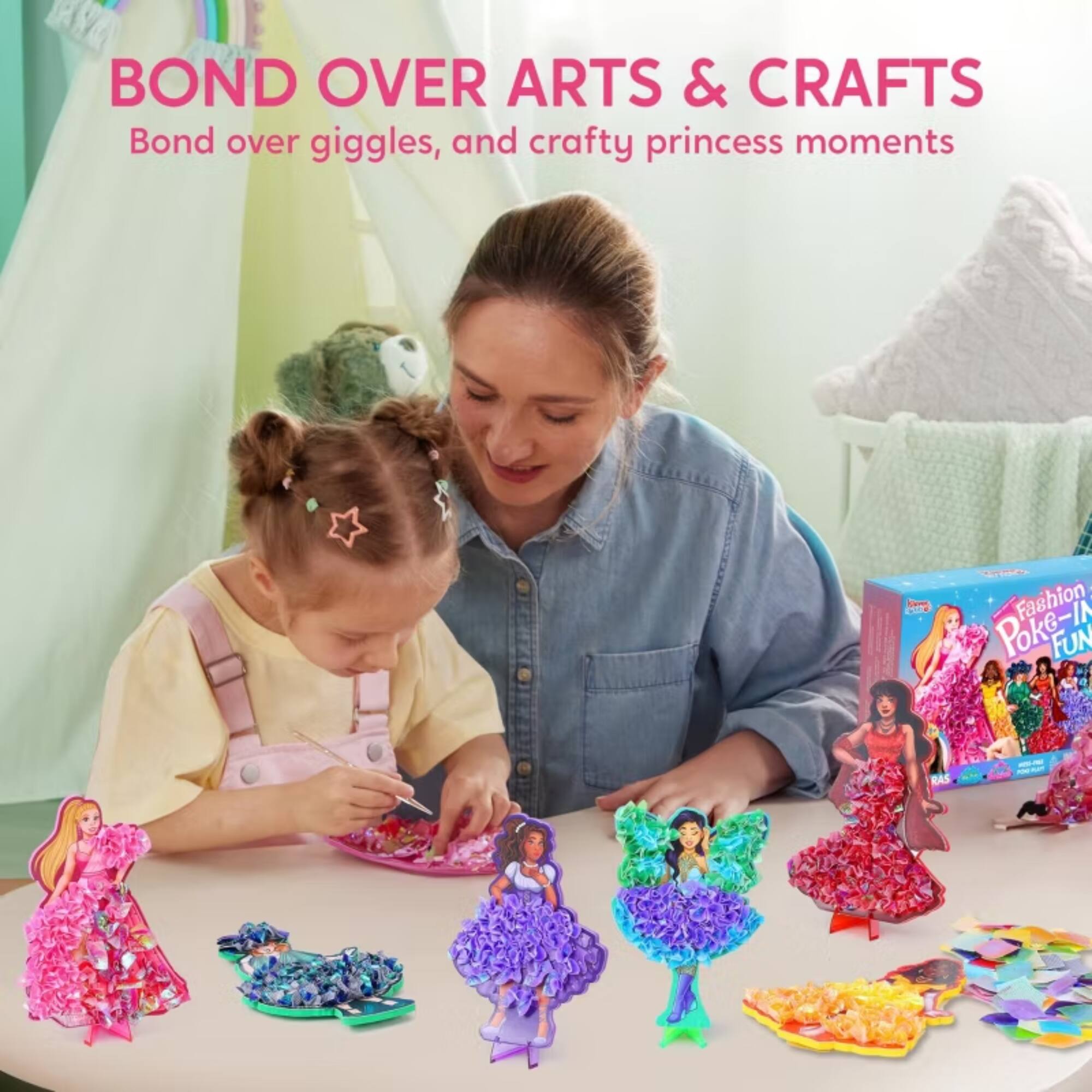 BOND OVER ARTS & CRAFTS  
Bond over giggles, and crafty princess moments  
Fashion | IN Poke-FUN RAS