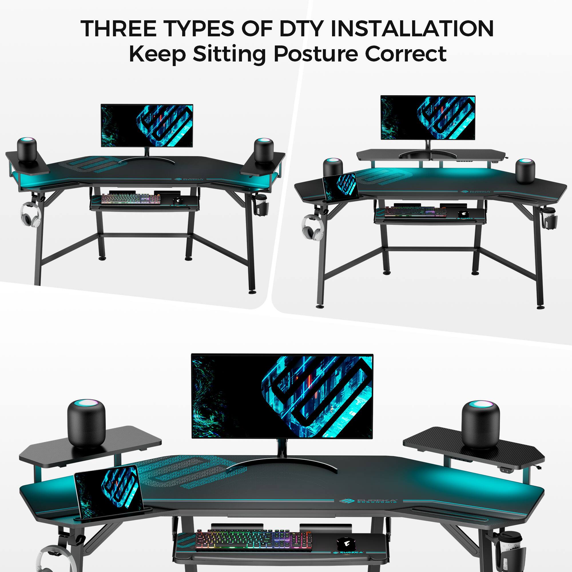 THREE TYPES OF DTY INSTALLATION  
Keep Sitting Posture Correct