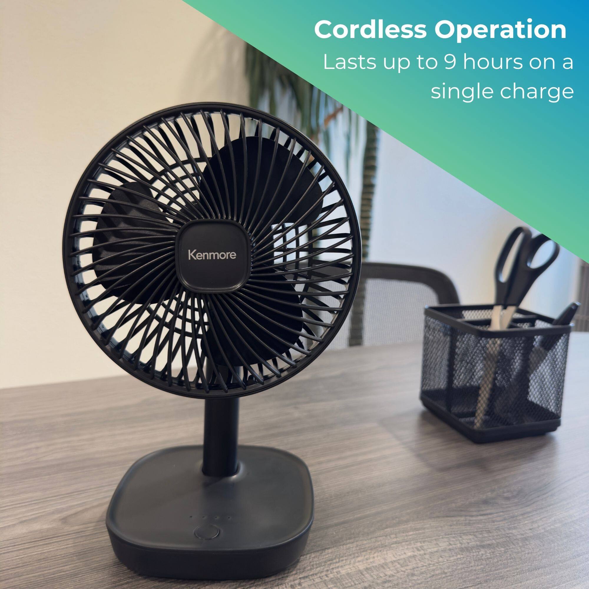 Cordless Operation  
Lasts up to 9 hours on a single charge