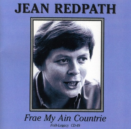 Jean Redpath - Frae My Ain Countrie  - COMPACT DISCS