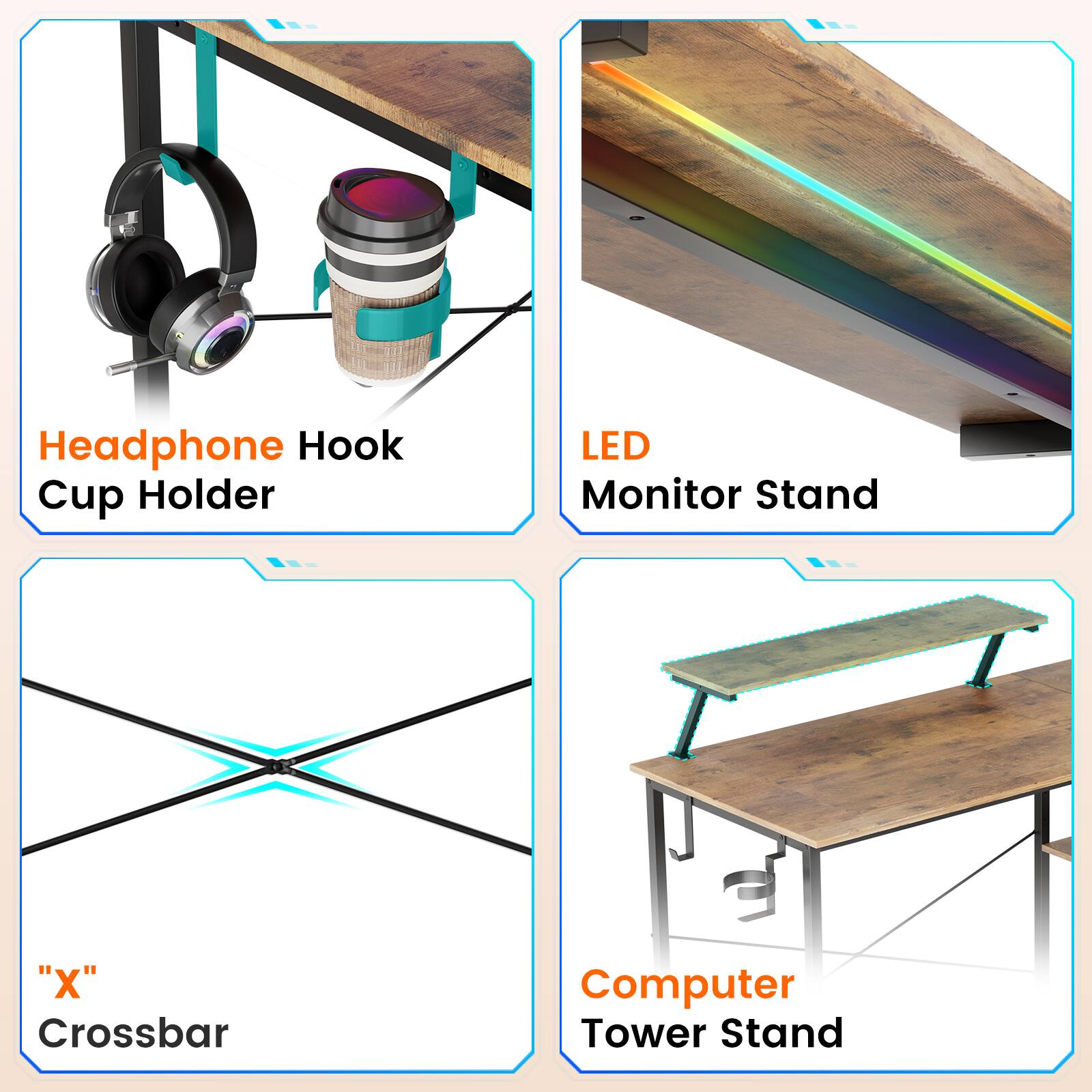 Headphone Hook Cup Holder  
LED Monitor Stand  
"X" Crossbar  
Computer Tower Stand