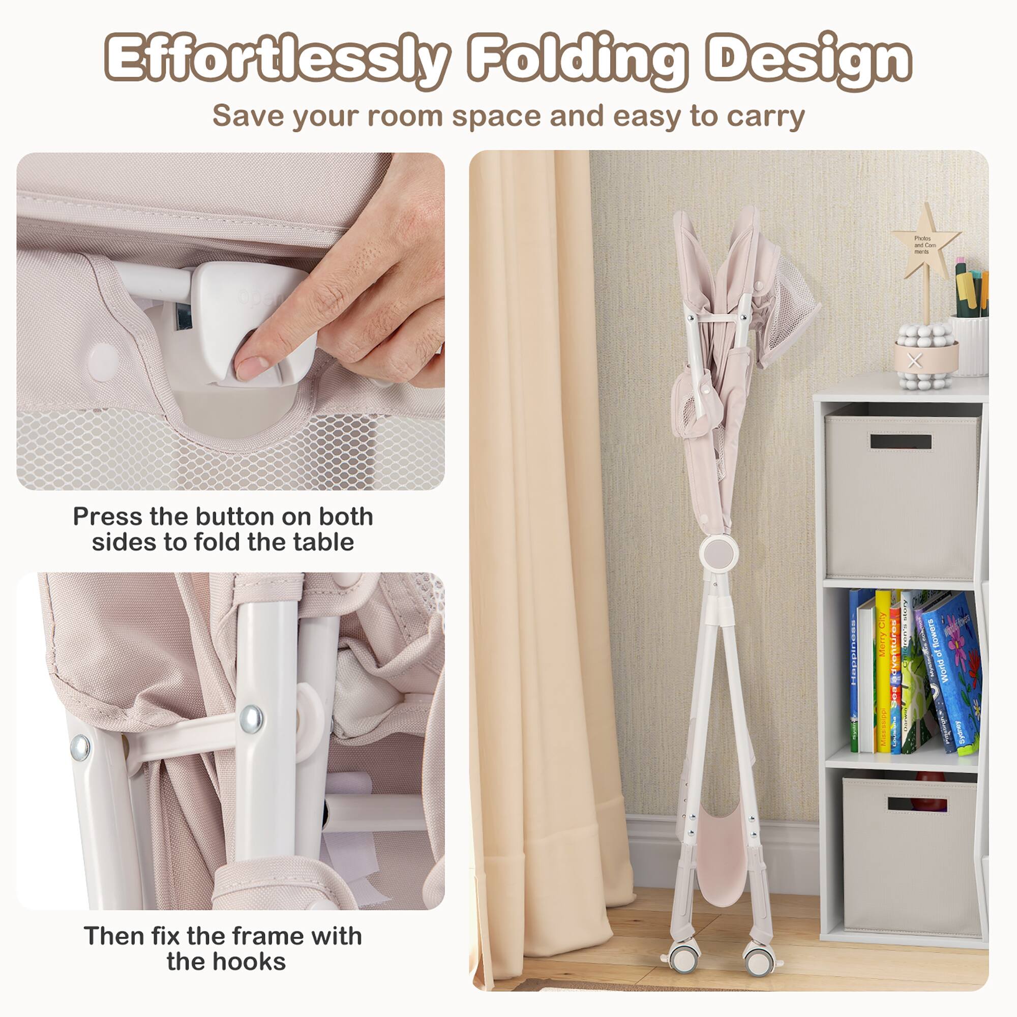 Effortlessly Folding Design  
Save your room space and easy to carry  

Press the button on both sides to fold the table  

Then fix the frame with the hooks