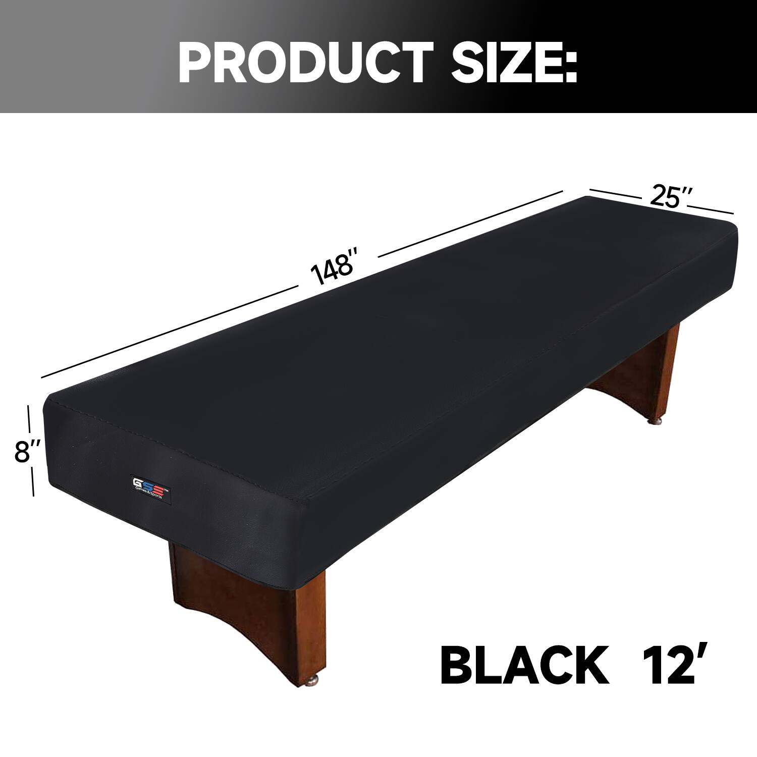 PRODUCT SIZE: 148" 25" 8" BLACK 12'