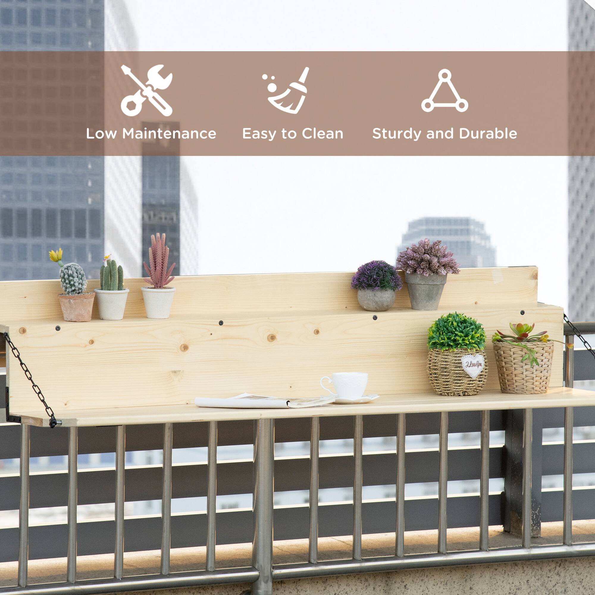 Low Maintenance, Easy to Clean, Sturdy and Durable