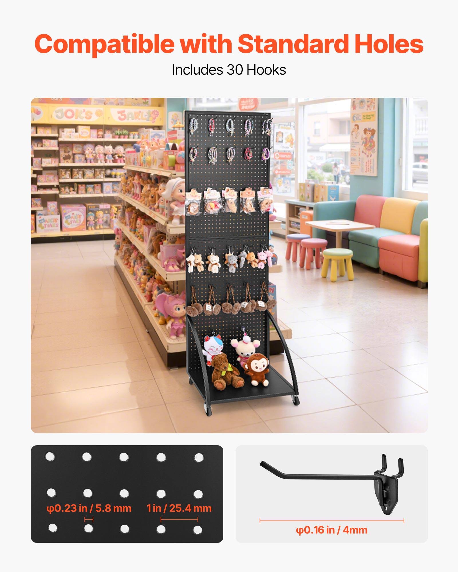 Compatible with Standard Holes
Includes 30 Hooks
φ0.23 in/5.8 mm
1 in/25.4 mm
φ0.16 in/4mm