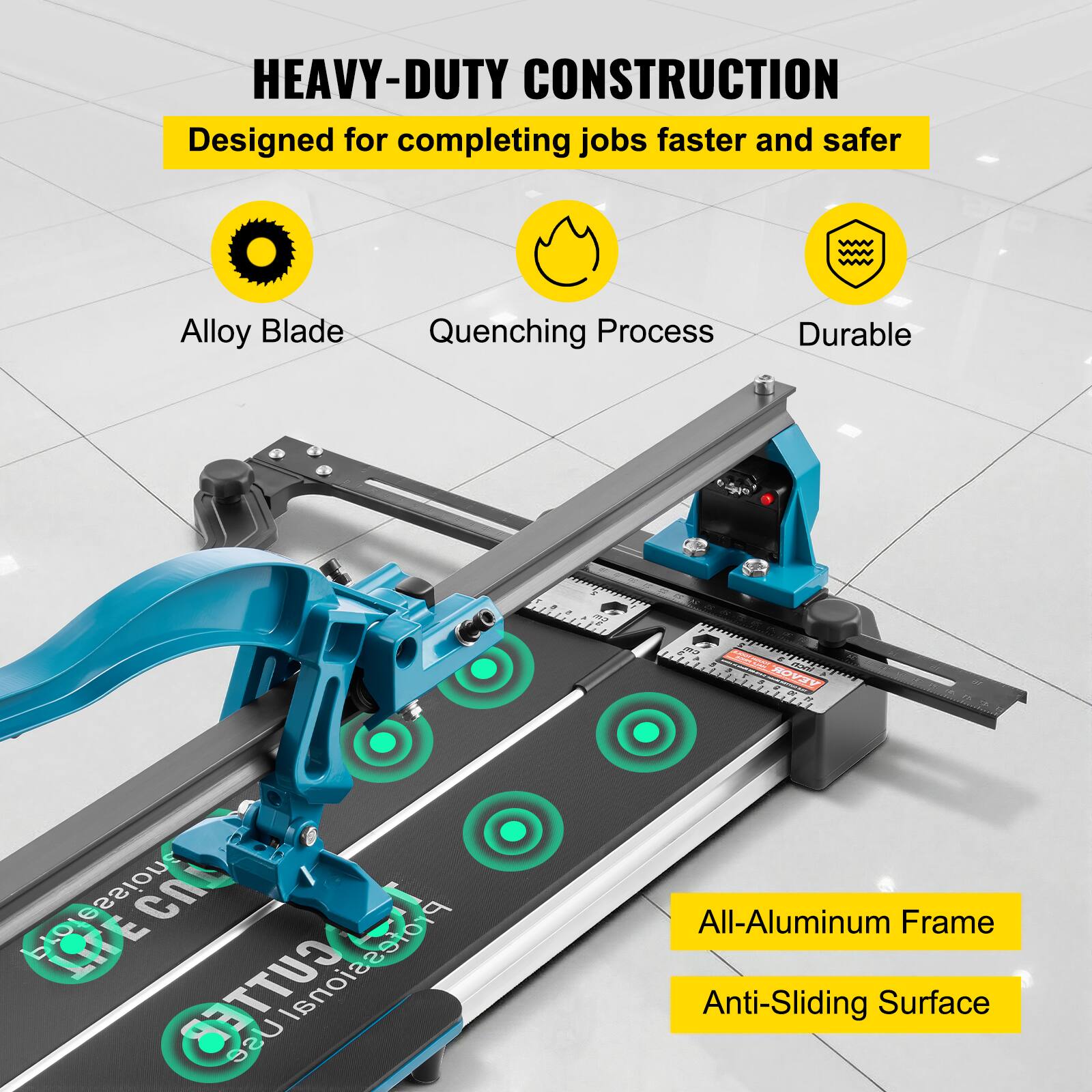 HEAVY-DUTY CONSTRUCTION  
Designed for completing jobs faster and safer

- Alloy Blade
- Quenching Process
- Durable

All-Aluminum Frame  
Anti-Sliding Surface