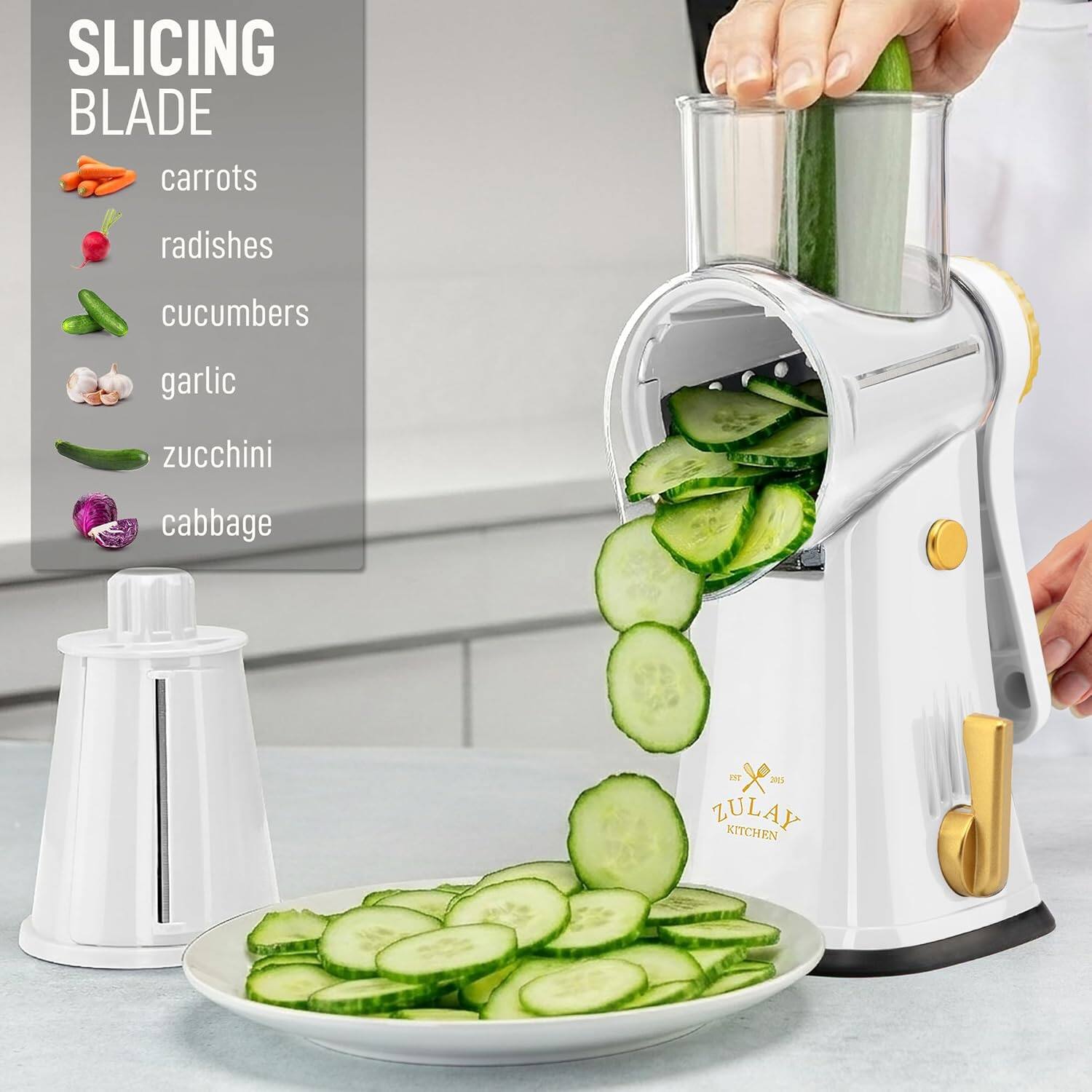 SLICING BLADE  
carrots  
radishes  
cucumbers  
garlic  
zucchini  
cabbage  

iP x JN ZULAY KITCHEN