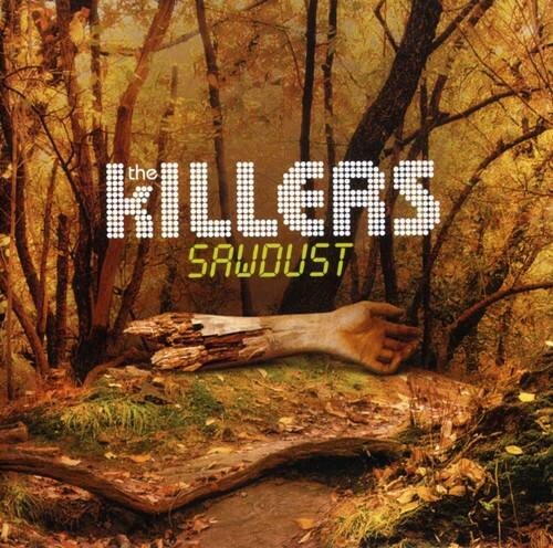 The Killers  
Sawdust